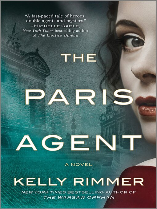 Title details for The Paris Agent by Kelly Rimmer - Available